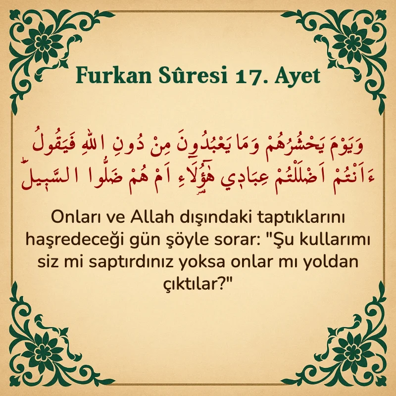 Furkan Suresi 17. Ayet Arapça ve Türkçe meali