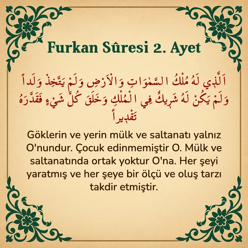 Furkan Suresi 2. Ayet Arapça ve Türkçe meali