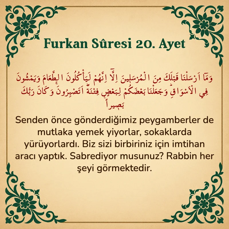 Furkan Suresi 20. Ayet Arapça ve Türkçe meali