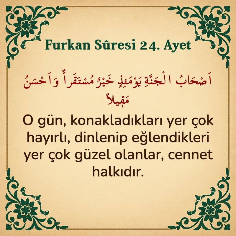 Furkan Suresi 24. Ayet Arapça ve Türkçe meali