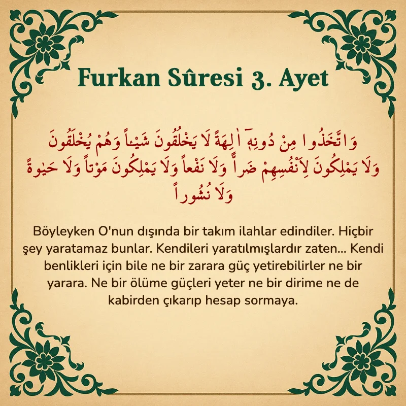 Furkan Suresi 3. Ayet Arapça ve Türkçe meali