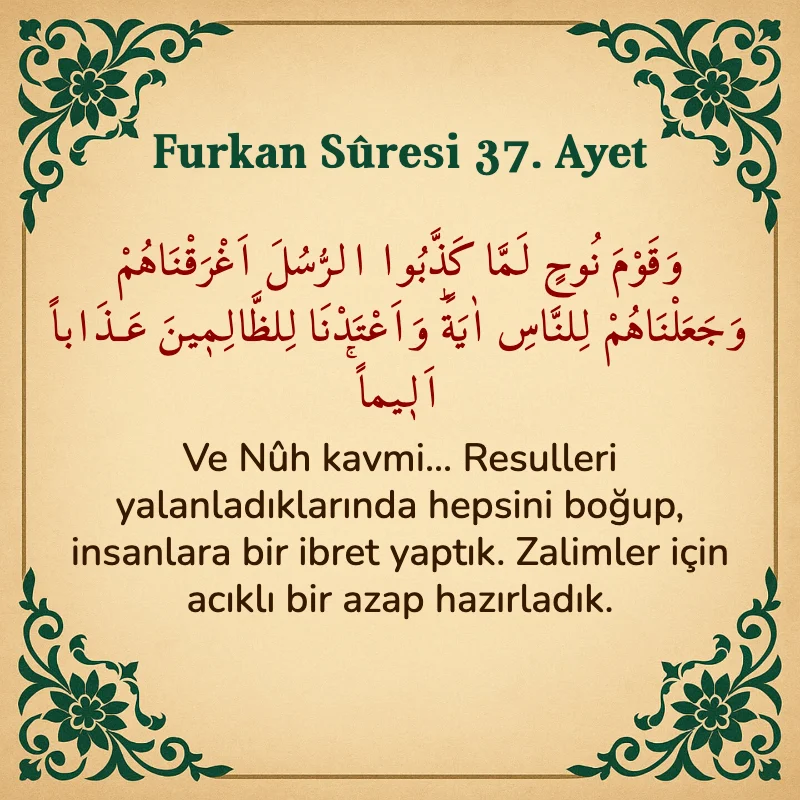 Furkan Suresi 37. Ayet Arapça ve Türkçe meali