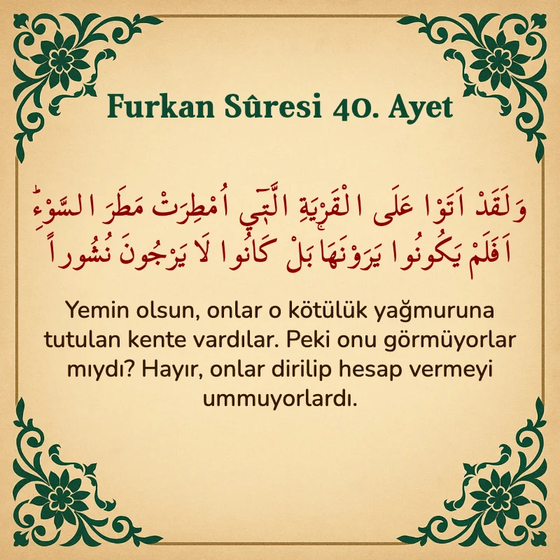 Furkan Suresi 40. Ayet Arapça ve Türkçe meali