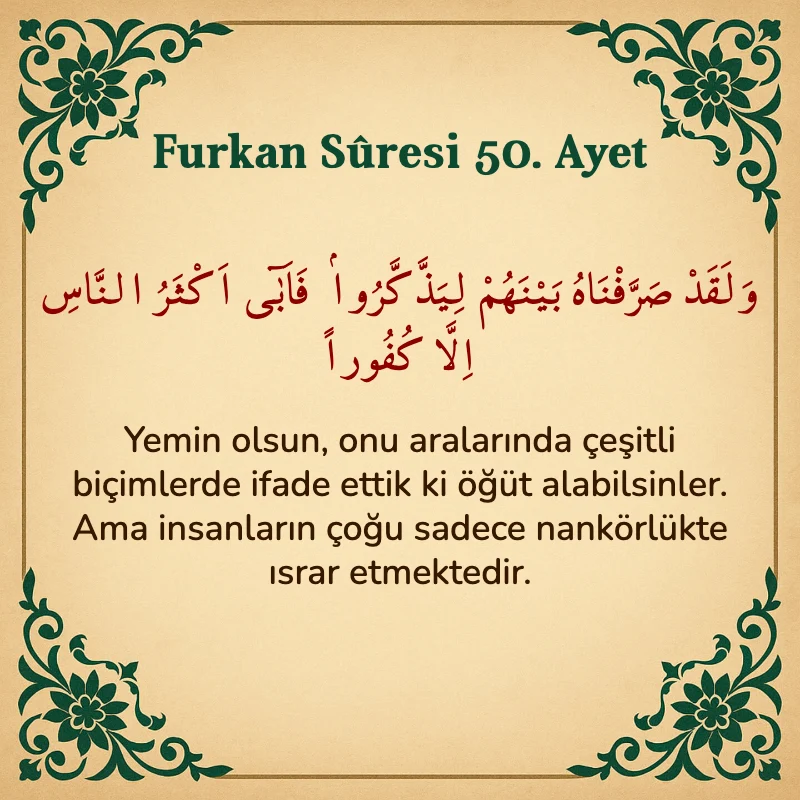 Furkan Suresi 50. Ayet Arapça ve Türkçe meali