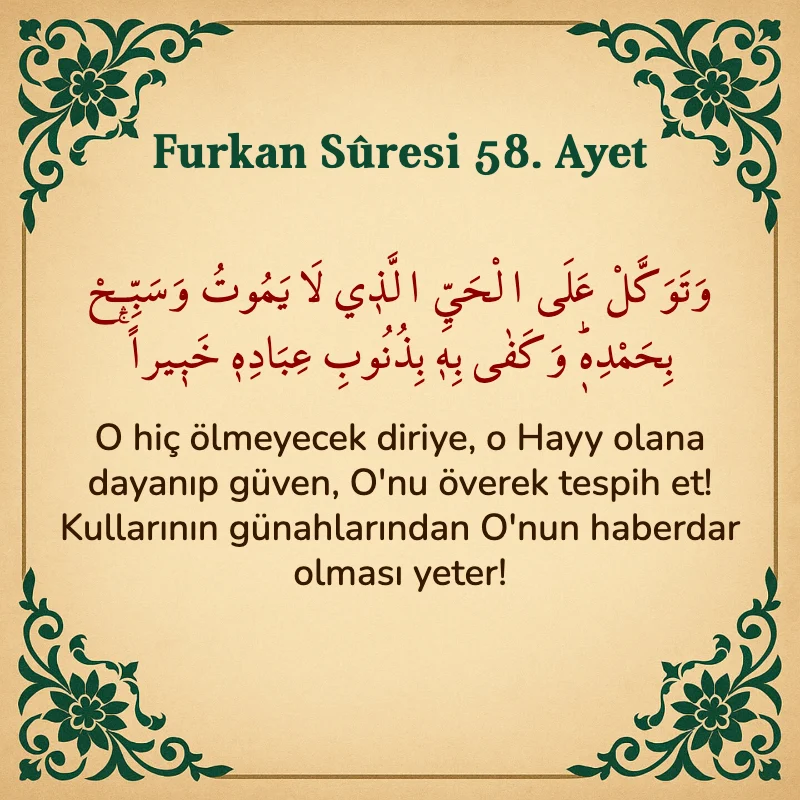 Furkan Suresi 58. Ayet Arapça ve Türkçe meali