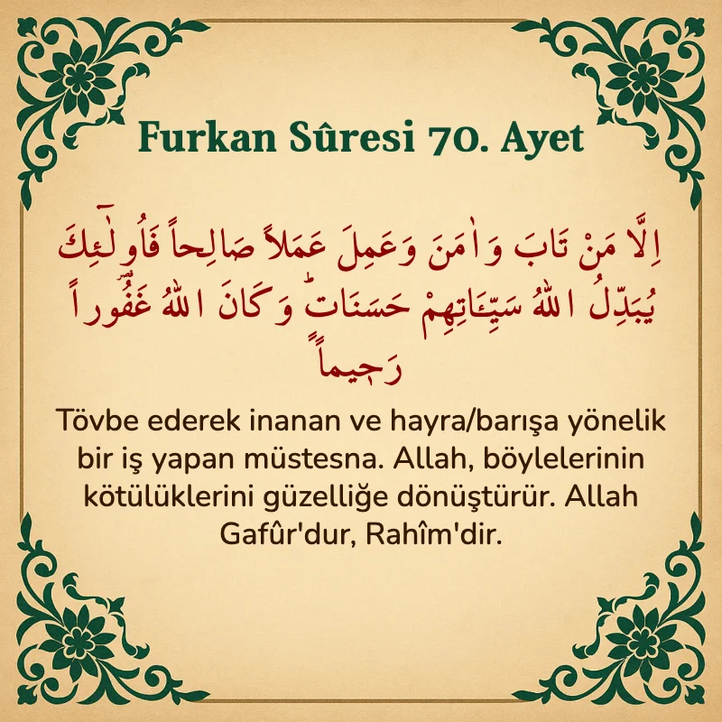 Furkan Suresi 70. Ayet Arapça ve Türkçe meali