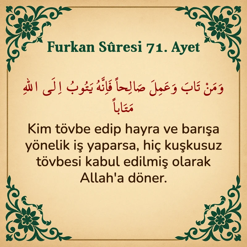 Furkan Suresi 71. Ayet Arapça ve Türkçe meali