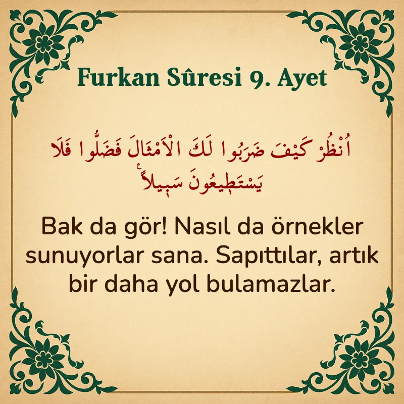 Furkan Suresi 9. Ayet Arapça ve Türkçe meali