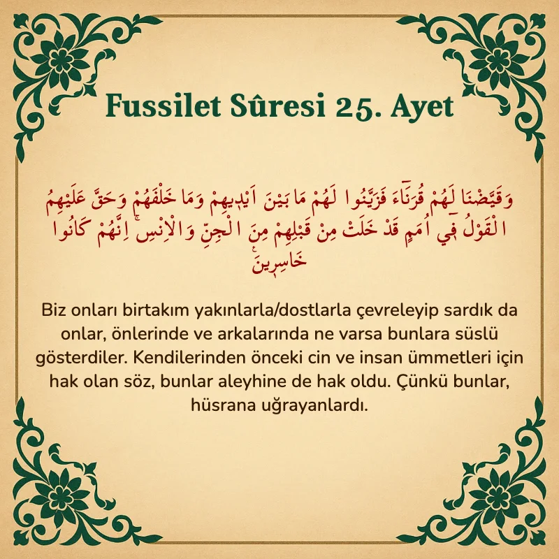 Fussilet Suresi 25. Ayet Arapça ve Türkçe meali