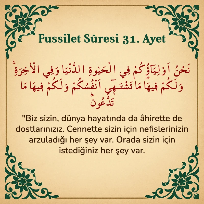 Fussilet Suresi 31. Ayet Arapça ve Türkçe meali