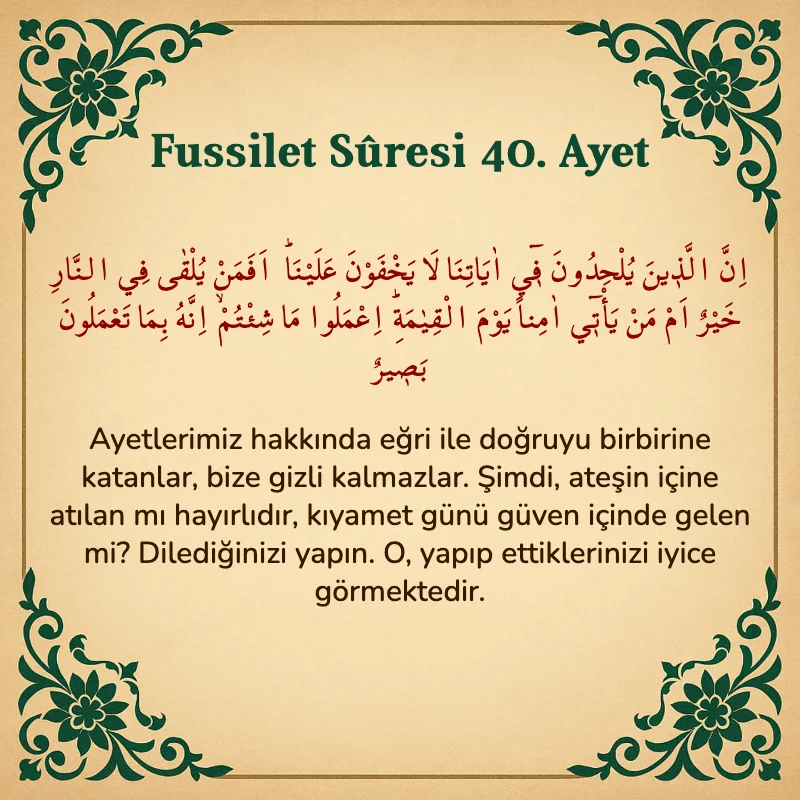 Fussilet Suresi 40. Ayet Arapça ve Türkçe meali
