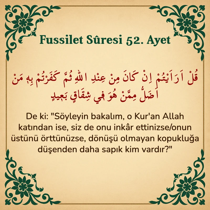Fussilet Suresi 52. Ayet Arapça ve Türkçe meali