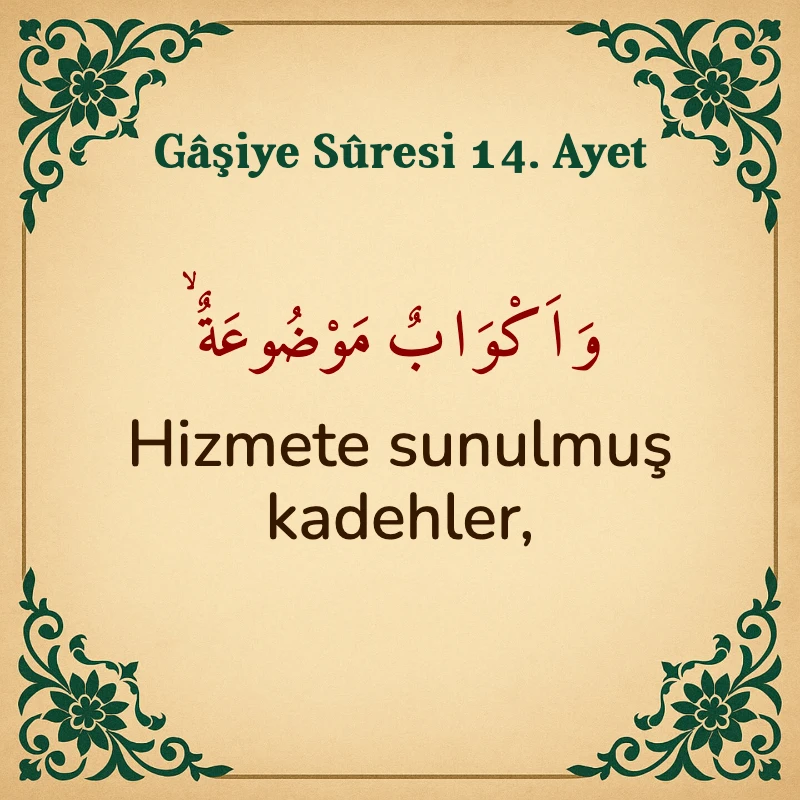 Gaşiye Suresi 14. Ayet Arapça ve Türkçe meali