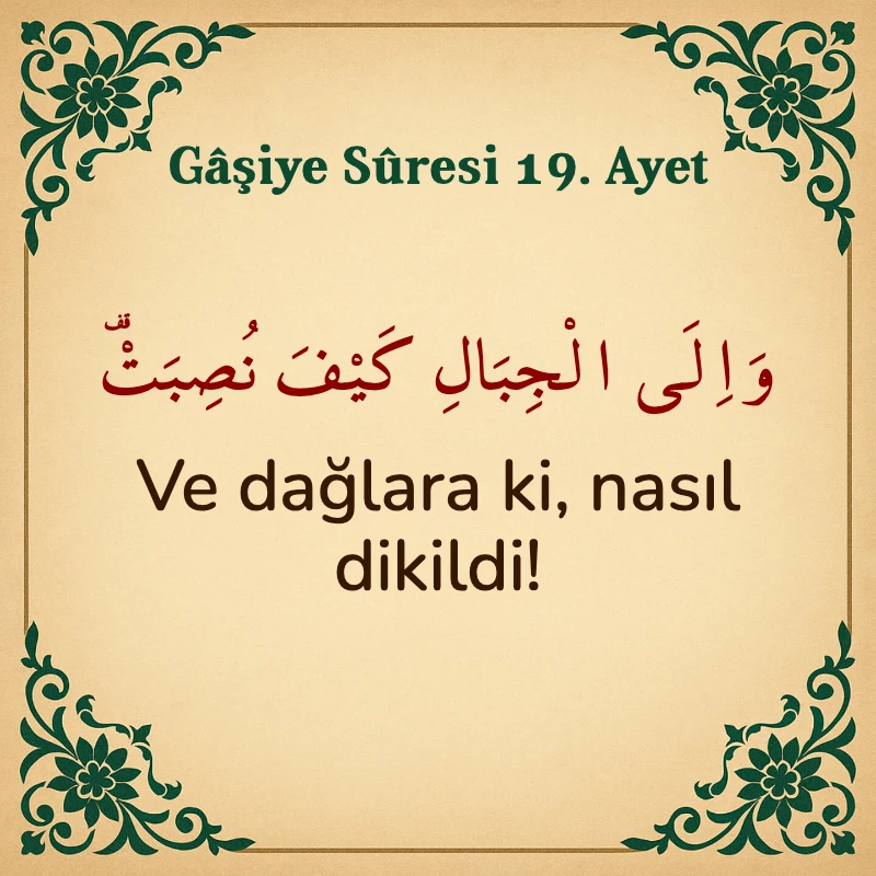 Gaşiye Suresi 19. Ayet Arapça ve Türkçe meali