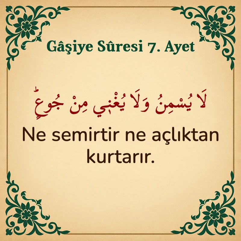 Gaşiye Suresi 7. Ayet Arapça ve Türkçe meali