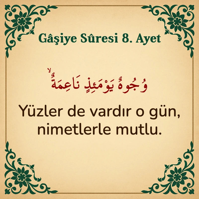 Gaşiye Suresi 8. Ayet Arapça ve Türkçe meali