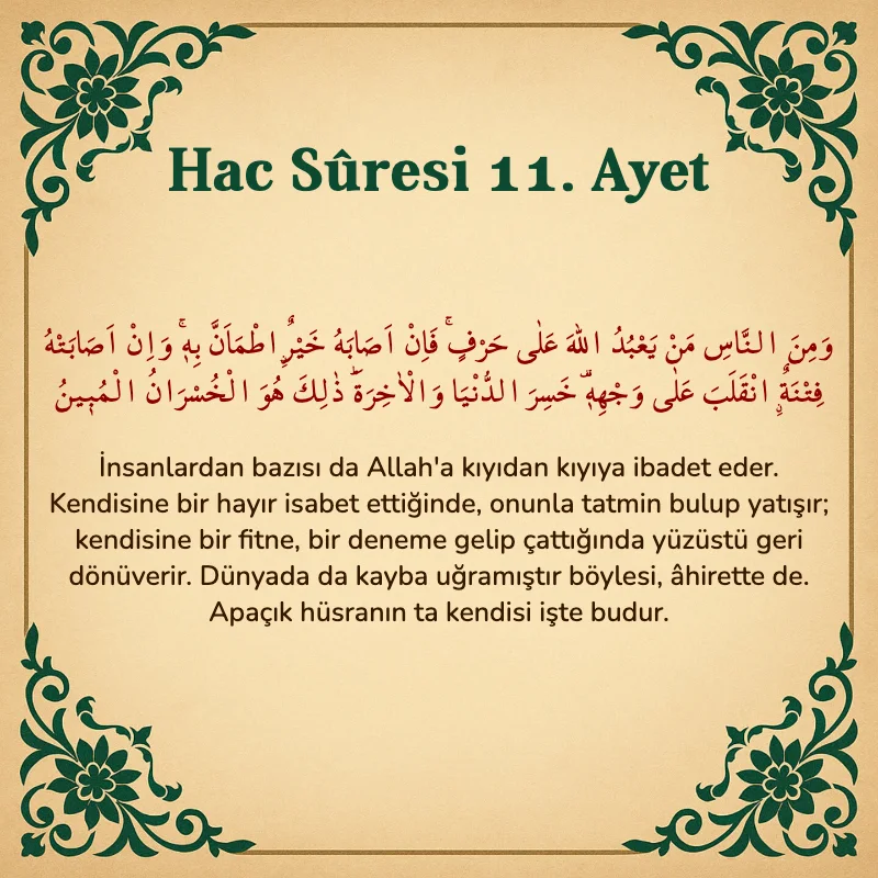 Hac Suresi 11. Ayet Arapça ve Türkçe meali