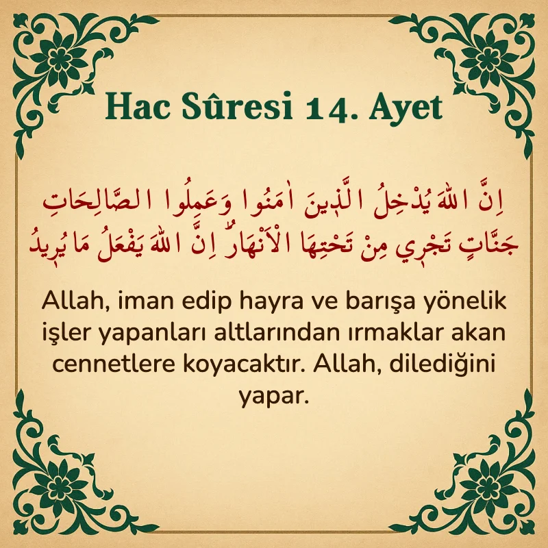 Hac Suresi 14. Ayet Arapça ve Türkçe meali