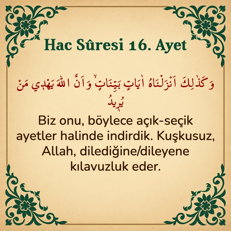 Hac Suresi 16. Ayet Arapça ve Türkçe meali