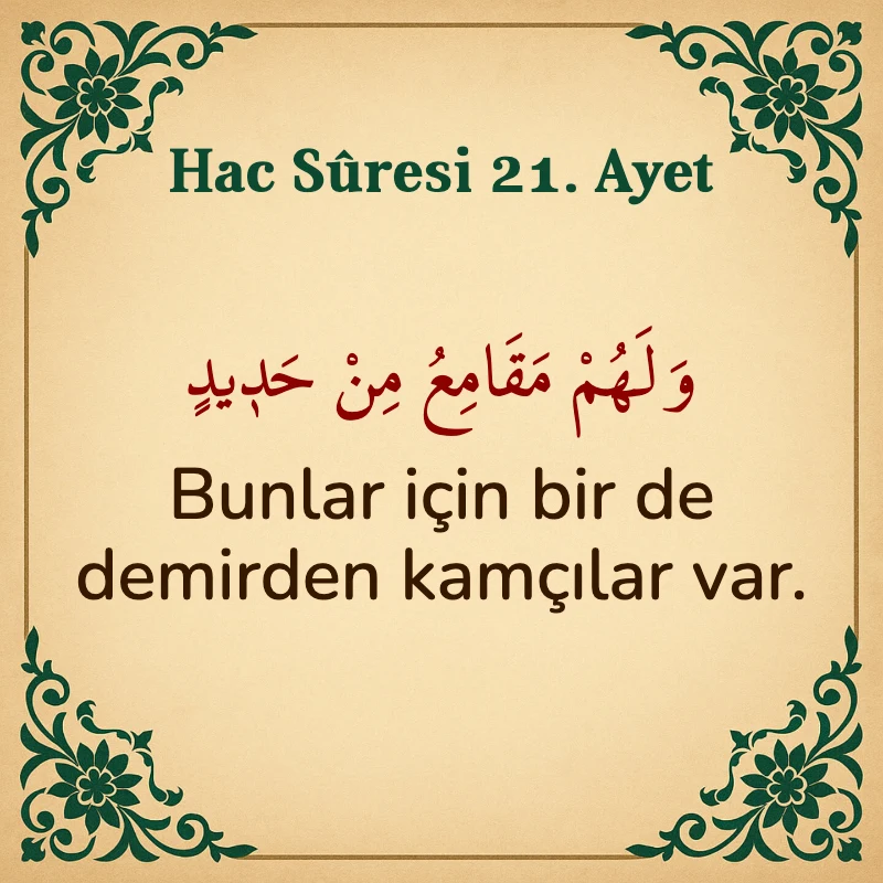 Hac Suresi 21. Ayet Arapça ve Türkçe meali