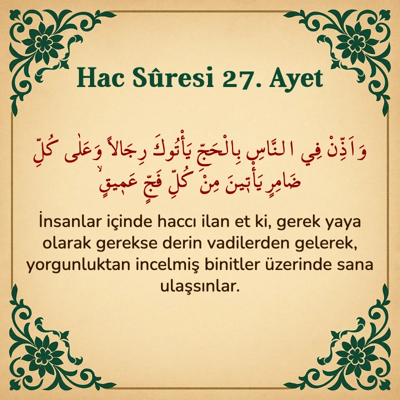 Hac Suresi 27. Ayet Arapça ve Türkçe meali