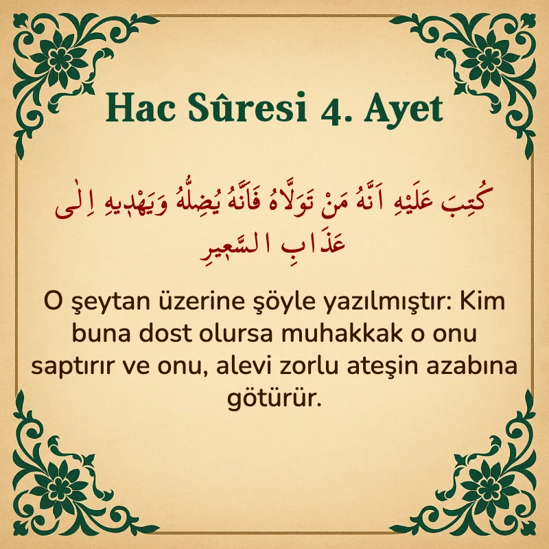 Hac Suresi 4. Ayet Arapça ve Türkçe meali