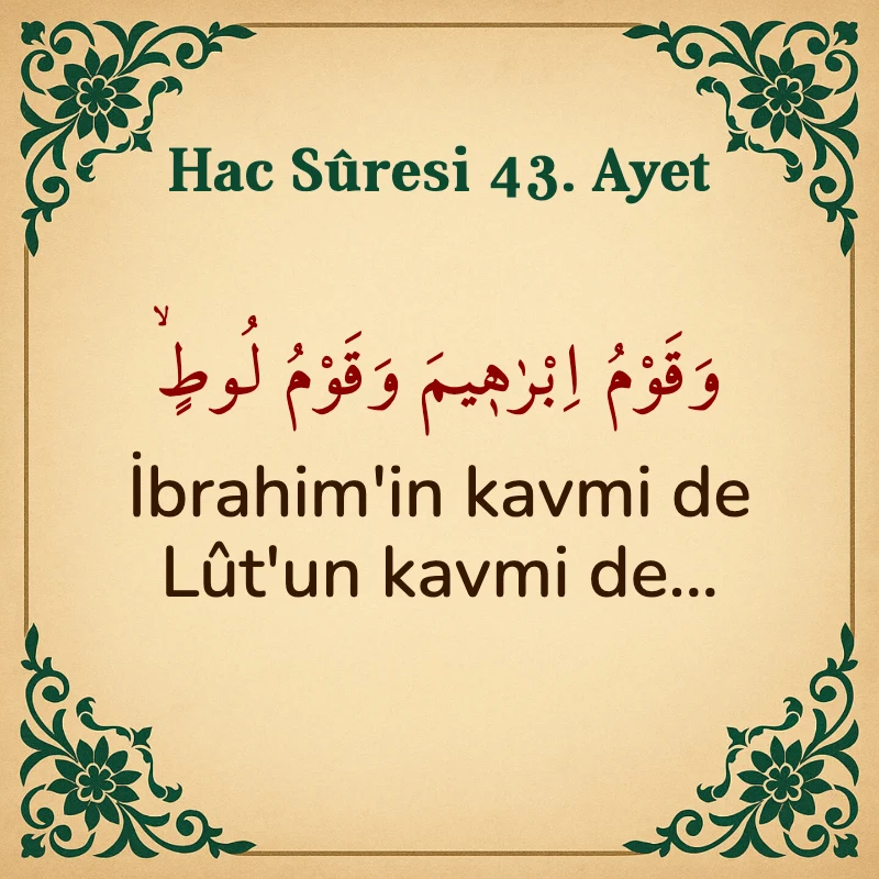 Hac Suresi 43. Ayet Arapça ve Türkçe meali
