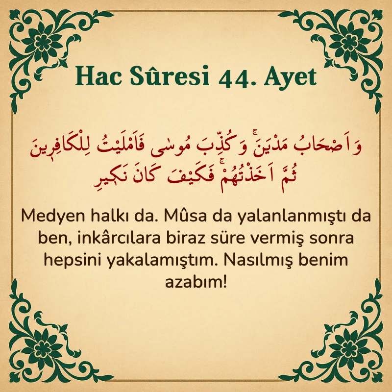 Hac Suresi 44. Ayet Arapça ve Türkçe meali