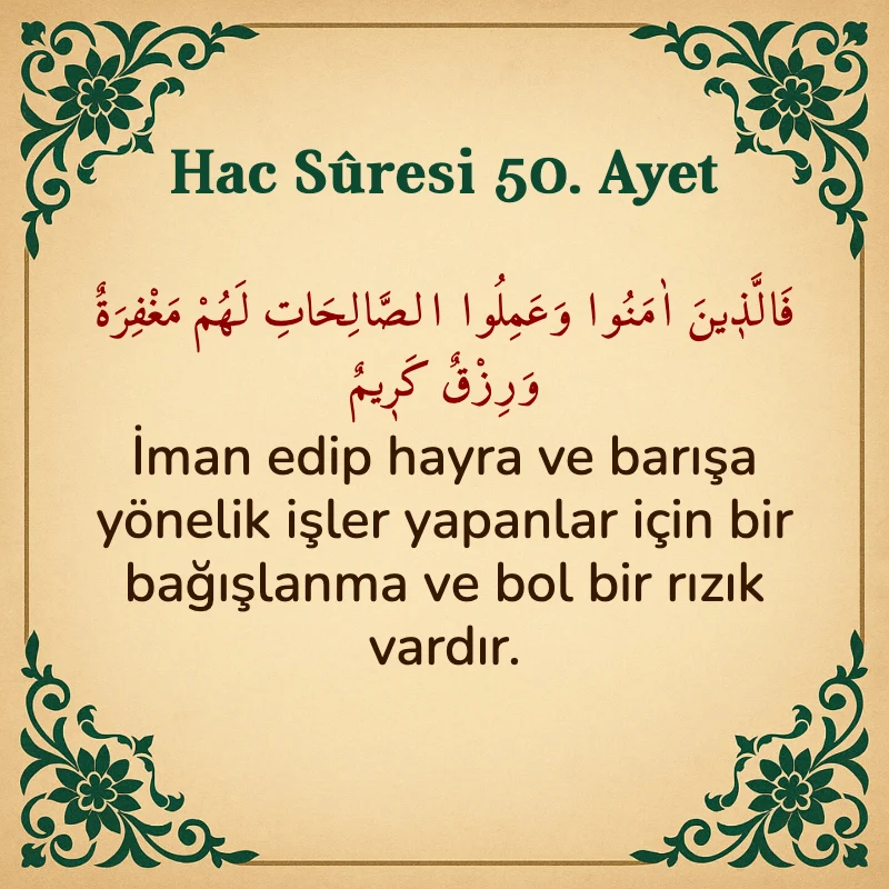 Hac Suresi 50. Ayet Arapça ve Türkçe meali
