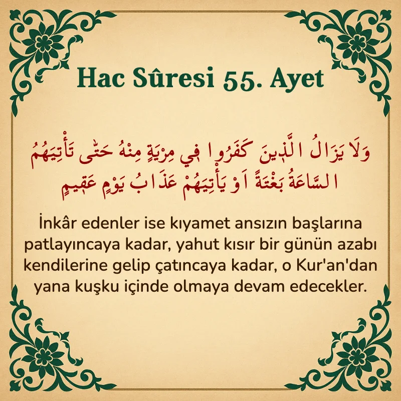 Hac Suresi 55. Ayet Arapça ve Türkçe meali