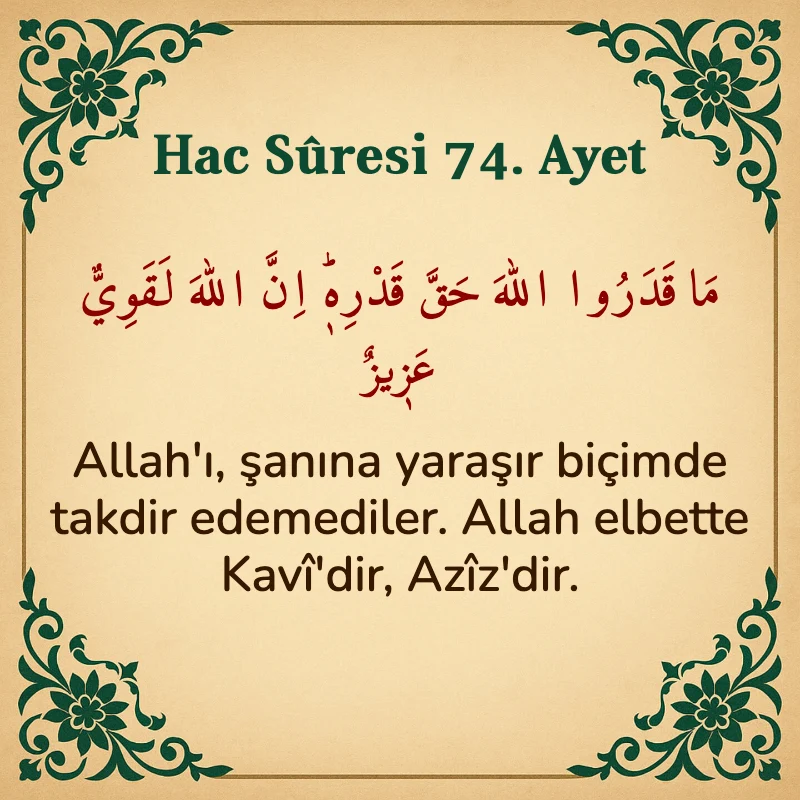 Hac Suresi 74. Ayet Arapça ve Türkçe meali