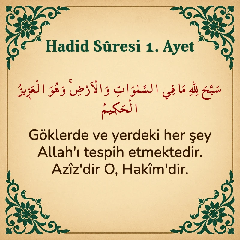 Hadid Suresi 1. Ayet Arapça ve Türkçe meali