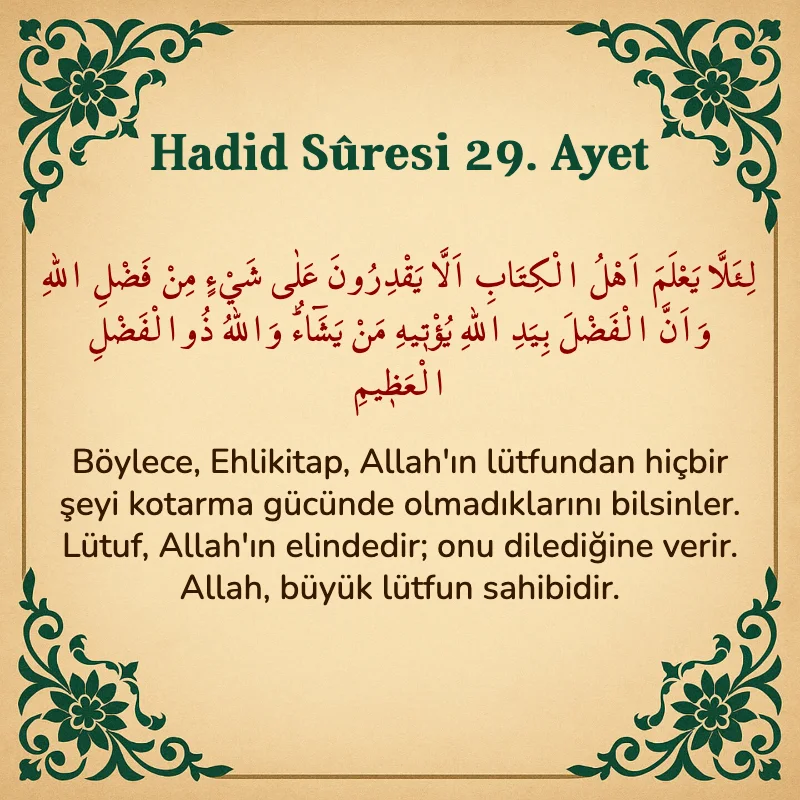 Hadid Suresi 29. Ayet Arapça ve Türkçe meali