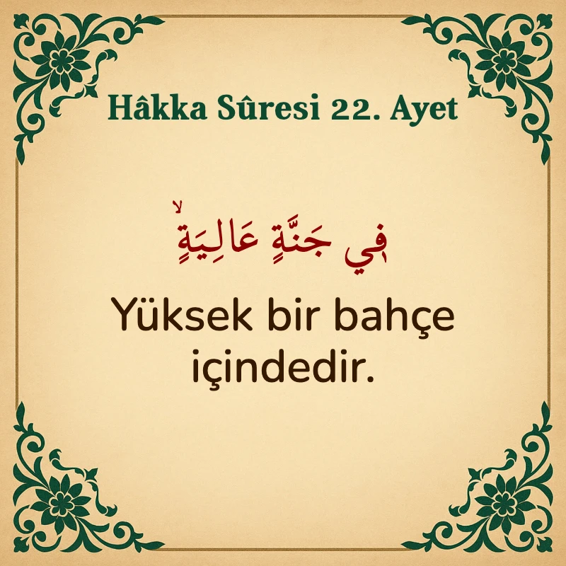 Hakka Suresi 22. Ayet Arapça ve Türkçe meali