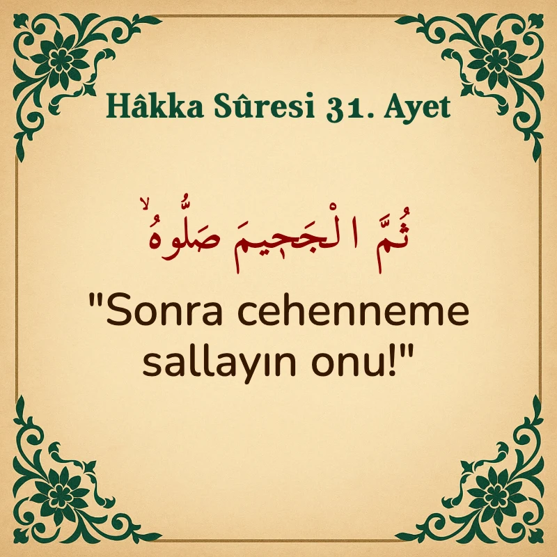 Hakka Suresi 31. Ayet Arapça ve Türkçe meali