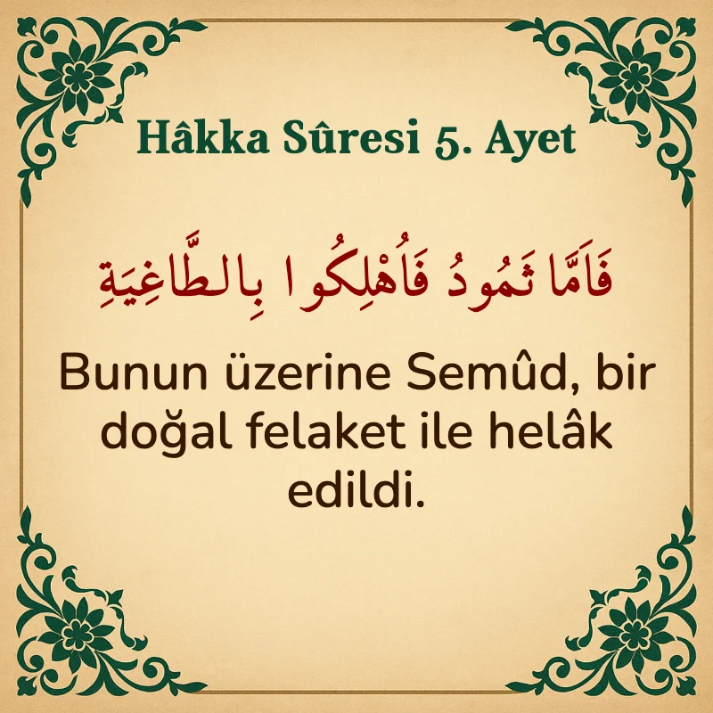 Hakka Suresi 5. Ayet Arapça ve Türkçe meali