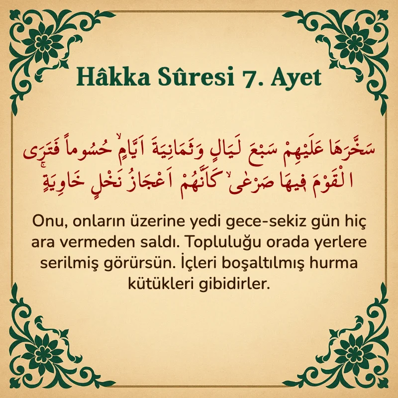Hakka Suresi 7. Ayet Arapça ve Türkçe meali