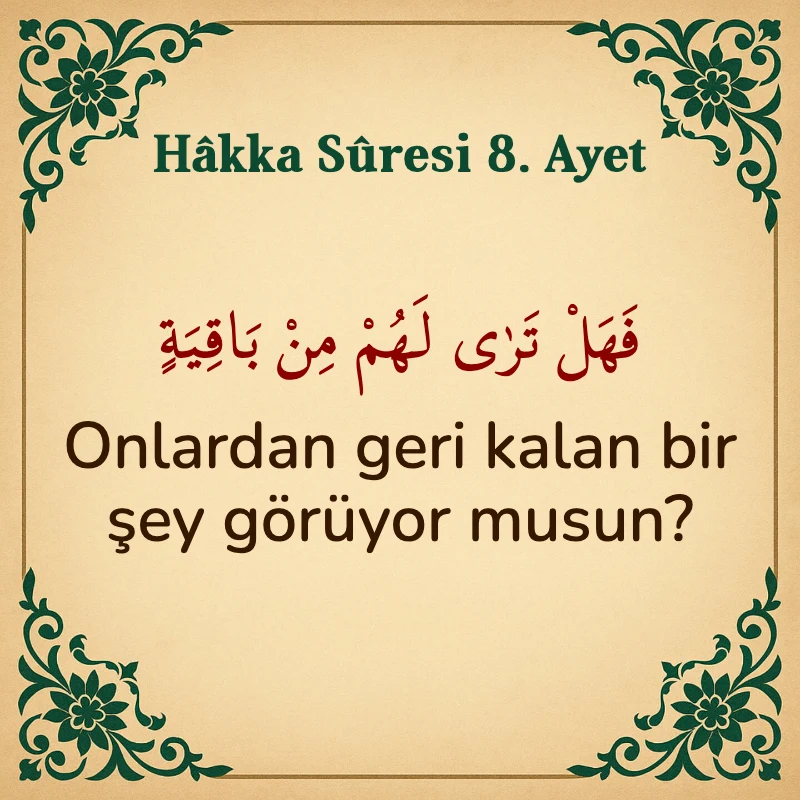 Hakka Suresi 8. Ayet Arapça ve Türkçe meali