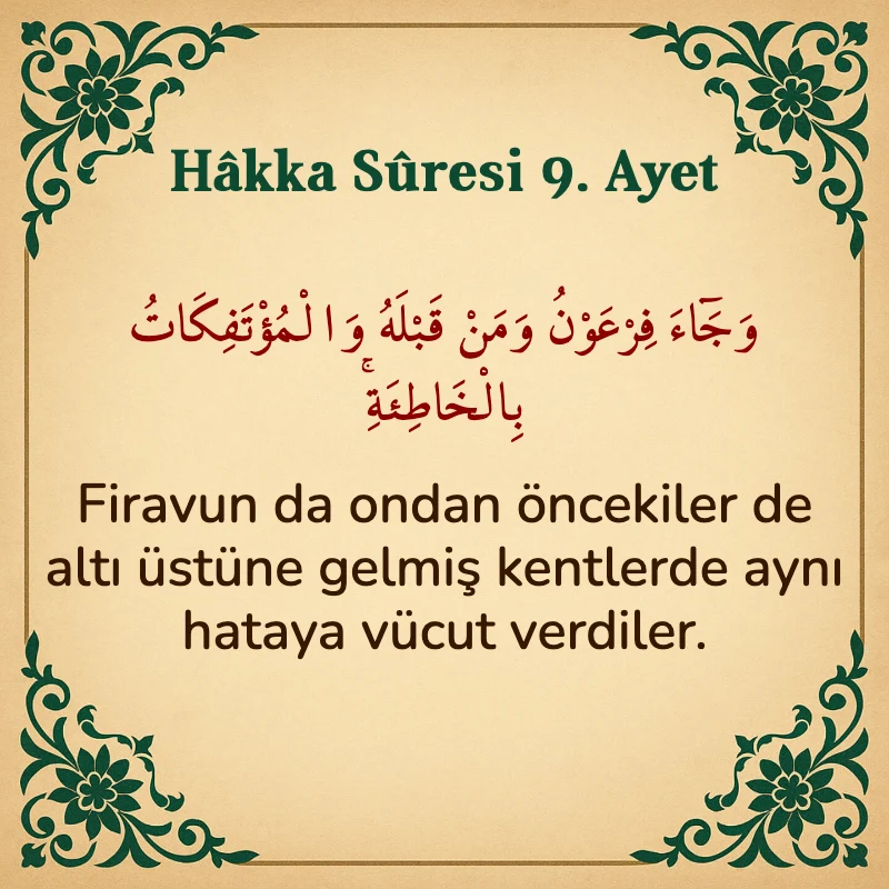 Hakka Suresi 9. Ayet Arapça ve Türkçe meali