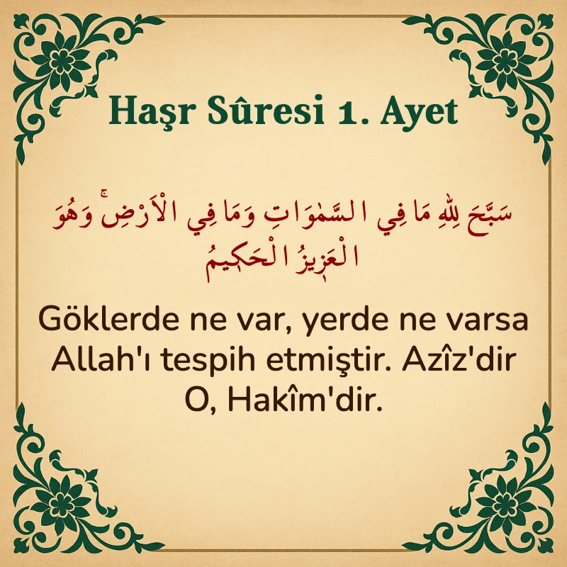 Haşr Suresi 1. Ayet Arapça ve Türkçe meali