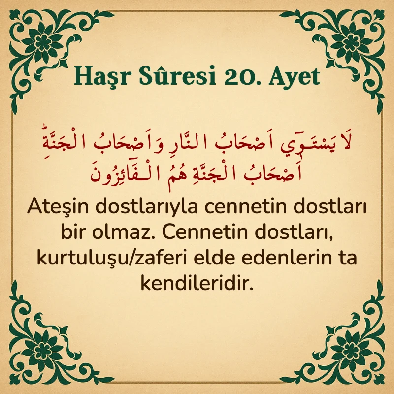 Haşr Suresi 20. Ayet Arapça ve Türkçe meali
