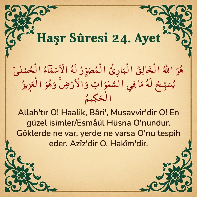 Haşr Suresi 24. Ayet Arapça ve Türkçe meali