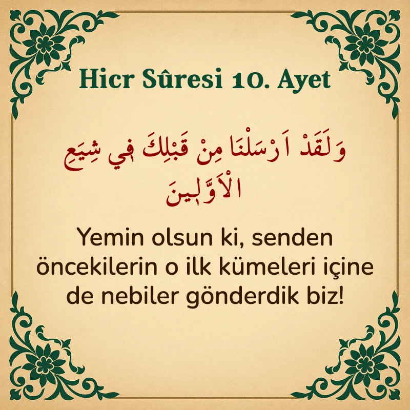 Hicr Suresi 10. Ayet Arapça ve Türkçe meali