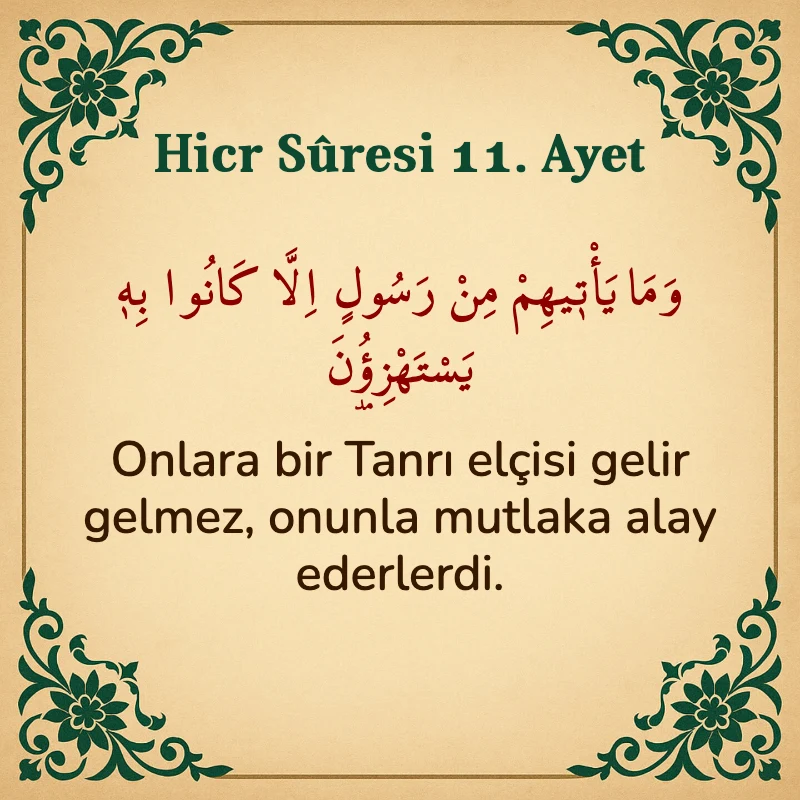Hicr Suresi 11. Ayet Arapça ve Türkçe meali