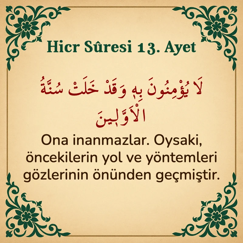 Hicr Suresi 13. Ayet Arapça ve Türkçe meali