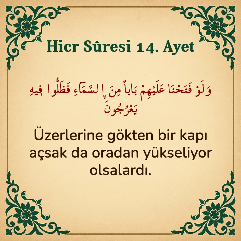 Hicr Suresi 14. Ayet Arapça ve Türkçe meali