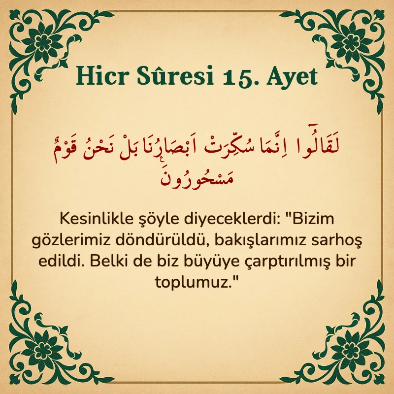 Hicr Suresi 15. Ayet Arapça ve Türkçe meali