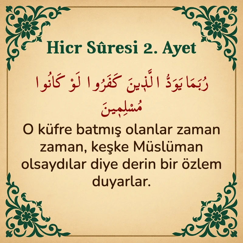 Hicr Suresi 2. Ayet Arapça ve Türkçe meali