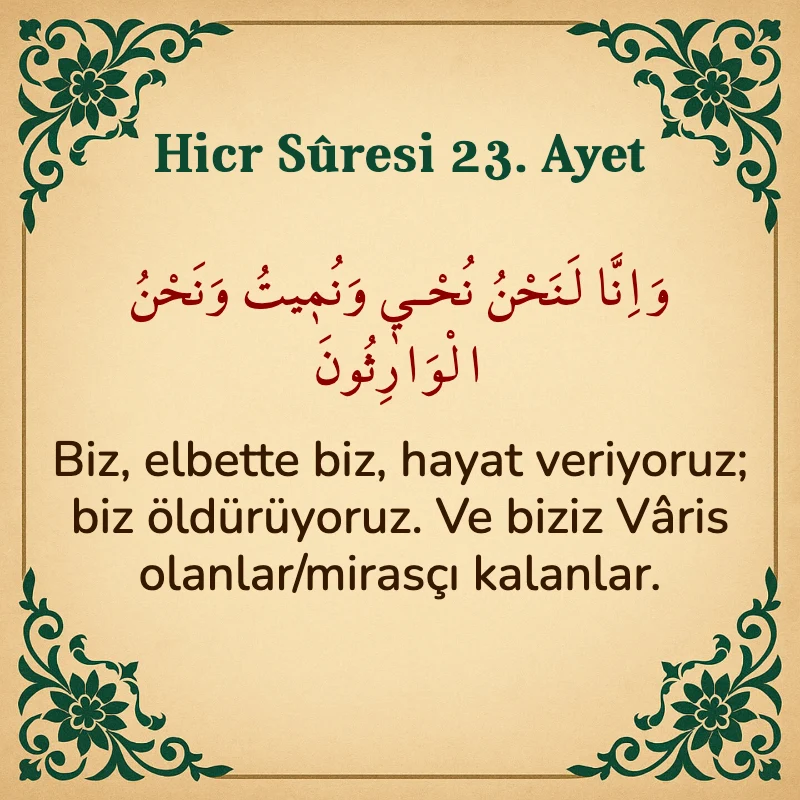 Hicr Suresi 23. Ayet Arapça ve Türkçe meali