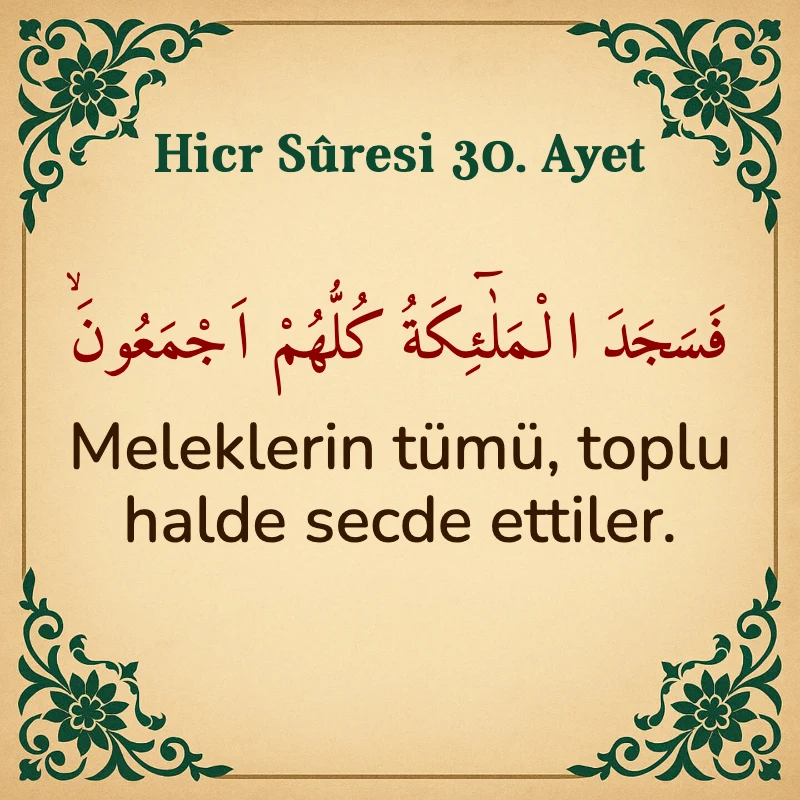 Hicr Suresi 30. Ayet Arapça ve Türkçe meali